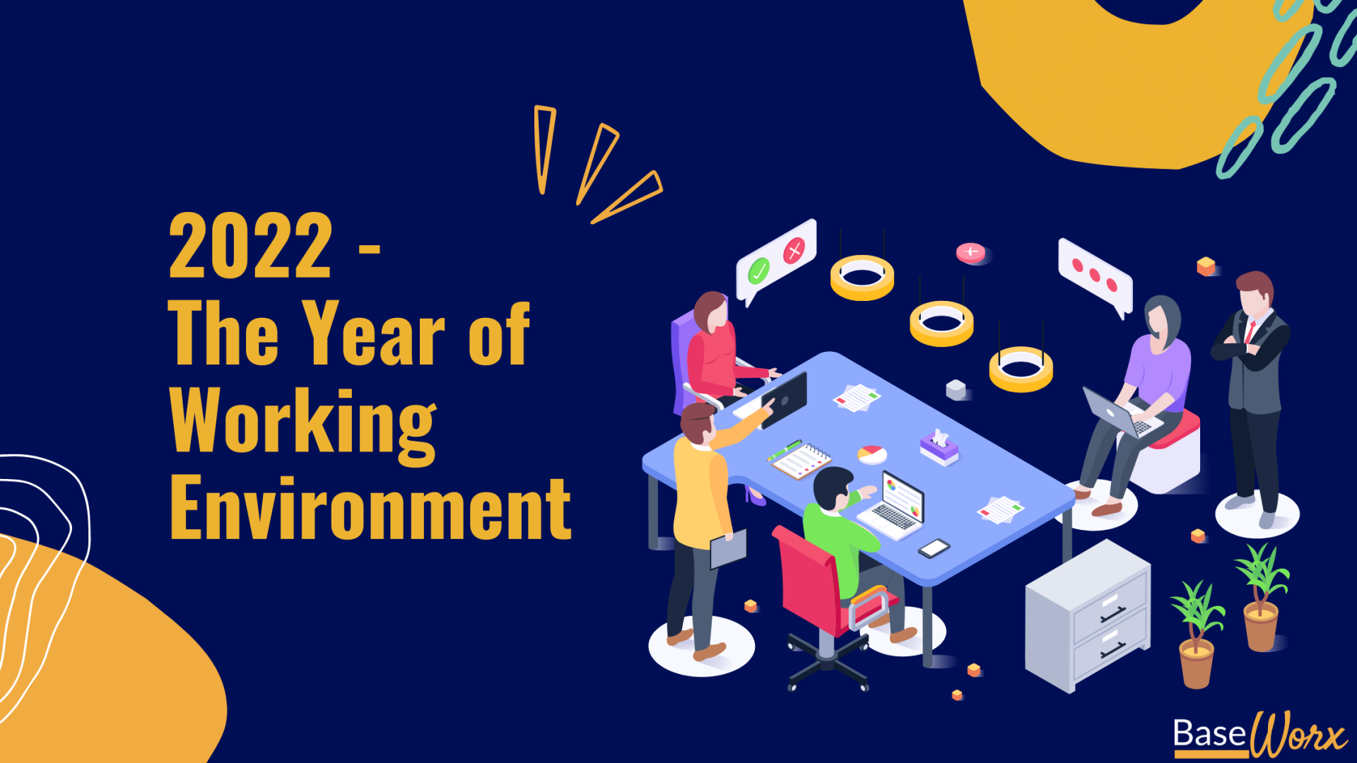 2022 The Year of Working Environment